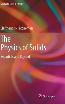The Physics of Solids: Essentials and Beyond