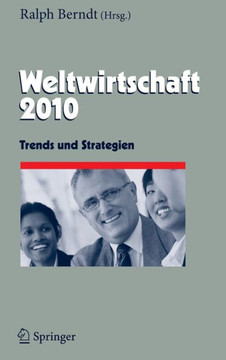 Weltwirtschaft: Trends Und Strategien