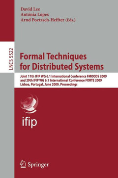Formal Techniques for Distributed Systems: Joint 11th Ifip Wg 6.1 International Conference Fmoods 2009 and 29th Ifip Wg 6.1 International Conference F