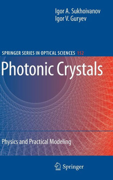Photonic Crystals: Physics and Practical Modeling