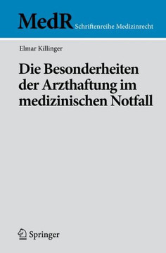 Die Besonderheiten Der Arzthaftung Im Medizinischen Notfall
