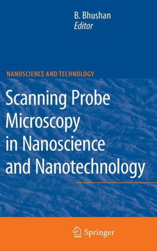 Scanning Probe Microscopy in Nanoscience and Nanotechnology