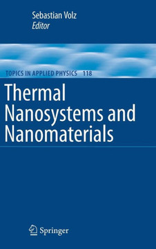 Thermal Nanosystems and Nanomaterials Thermal Nanosystems and Nanomaterials