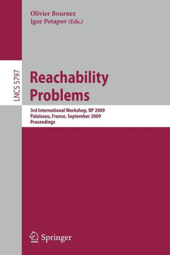 Reachability Problems: Third International Workshop, RP 2009, Palaiseau, France, September 23-25, 2009, Proceedings