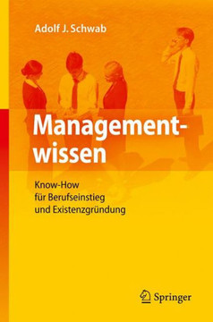Managementwissen: Know-How F?r Berufseinstieg Und Existenzgr?ndung