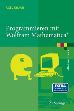 Programmieren Mit Wolfram Mathematica(r) Programmieren Mit Wolfram Mathematica(r)