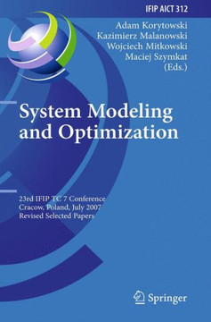System Modeling and Optimization: 23rd IFIP TC 7 Conference, Cracow, Poland, July 23-27, 2007, Revised Selected Papers