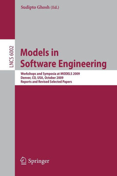 Models in Software Engineering: Workshops and Symposia at Models 2009, Denver, Co, Usa, October 4-9, 2009. Reports and Revised Selected Papers