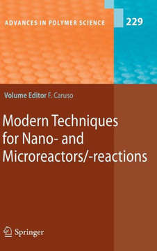 Modern Techniques for Nano- And Microreactors/-Reactions