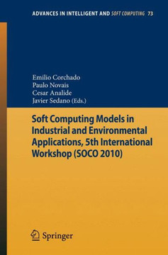 Soft Computing Models in Industrial and Environmental Applications, 5th International Workshop (Soco 2010)