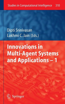 Innovations in Multi-Agent Systems and Applications - 1