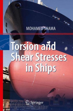 Torsion and Shear Stresses in Ships