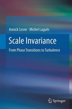 Scale Invariance: From Phase Transitions to Turbulence