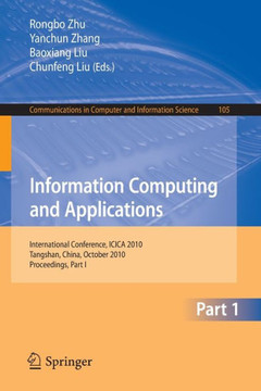 Information Computing and Applications, Part I: International Conference, ICICA 2010, Tangshan, China, October 15-18, 2010, Proceedings
