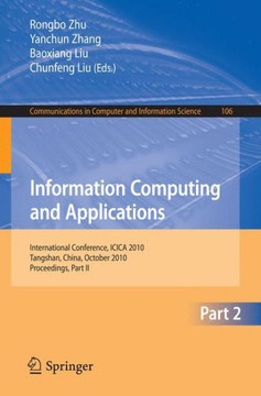 Information Computing and Applications: International Conference, ICICA 2010, Tangshan, China, October 15-18, 2010, Proceedings, Part II