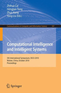 Computational Intelligence and Intelligent Systems: 5th International Symposium, ISICA 2010, Wuhan, China, October 22-24, 2010 Proceedings
