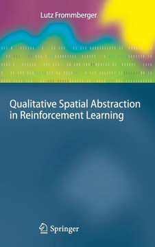 Qualitative Spatial Abstraction in Reinforcement Learning