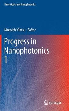Progress in Nanophotonics 1