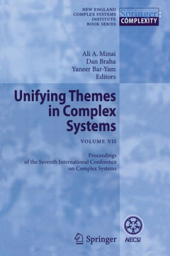 Unifying Themes in Complex Systems VII: Proceedings of the Seventh International Conference on Complex Systems