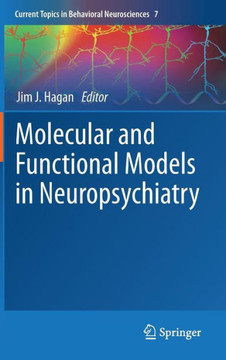 Molecular and Functional Models in Neuropsychiatry