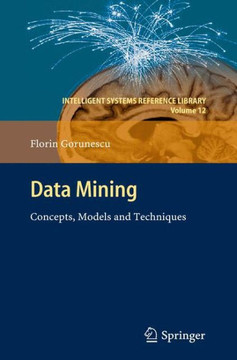 Data Mining: Concepts, Models and Techniques