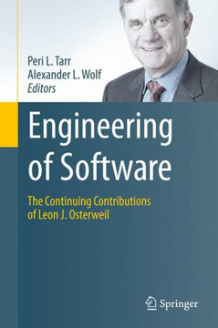 Engineering of Software: The Continuing Contributions of Leon J. Osterweil