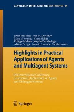 Highlights in Practical Applications of Agents and Multiagent Systems: 9th International Conference on Practical Applications of Agents and Multiagent