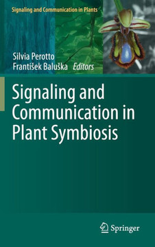Signaling and Communication in Plant Symbiosis