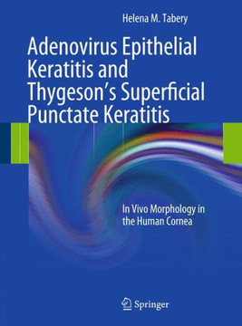 Adenovirus Epithelial Keratitis and Thygeson's Superficial Punctate Keratitis: In Vivo Morphology in the Human Cornea