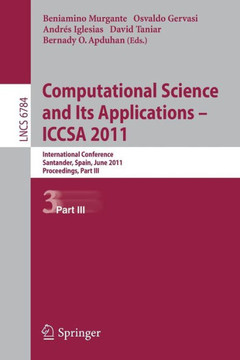 Computational Science and Its Applications - ICCSA 2011: International Conference, Santander, Spain, June 20-23, 2011. Proceedings, Part III