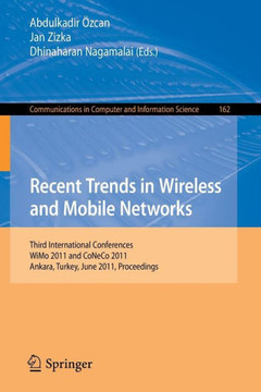 Recent Trends in Wireless and Mobile Networks
