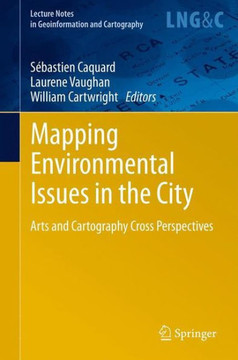 Mapping Environmental Issues in the City: Arts and Cartography Cross Perspectives