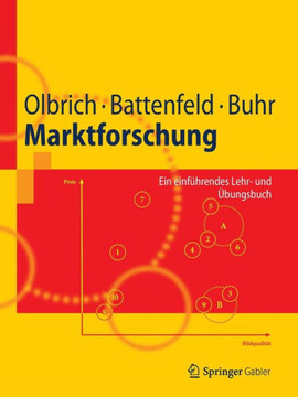 Marktforschung: Ein Einf?hrendes Lehr- Und ?bungsbuch