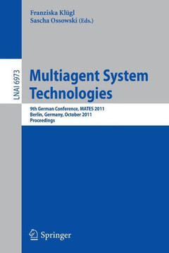 Multiagent System Technologies: 8th German Conference, Mates 2011, Leipzig, Germany, October 6-7, 2011 Proceedings