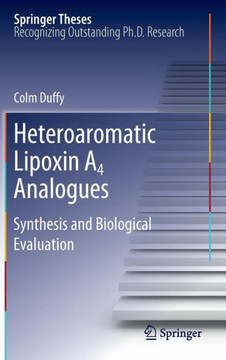 Heteroaromatic Lipoxin A4 Analogues: Synthesis and Biological Evaluation