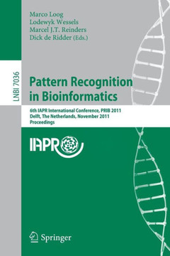 Pattern Recognition in Bioinformatics: 6th IAPR International Conference, PRIB 2011 Delft, The Netherlands, November 2-4, 2011 Proceedings