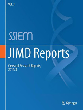 Jimd Reports - Case and Research Reports, 2011/3