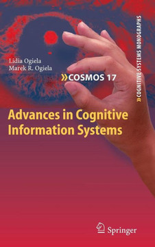 Advances in Cognitive Information Systems Advances in Cognitive Information Systems
