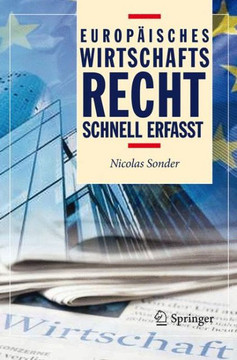 Europ?isches Wirtschaftsrecht - Schnell Erfasst