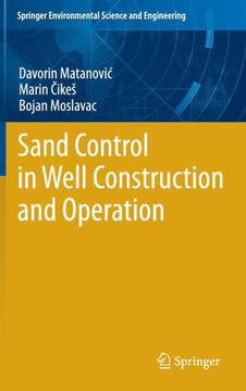 Sand Control in Well Construction and Operation Sand Control in Well Construction and Operation