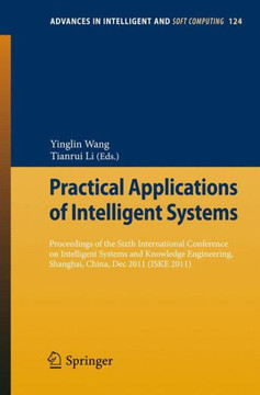 Practical Applications of Intelligent Systems: Proceedings of the Sixth International Conference on Intelligent Systems and Knowledge Engineering, Sha