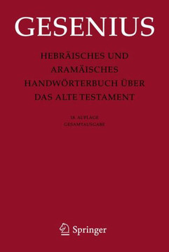 Hebr?isches Und Aram?isches Handw?rterbuch ?ber Das Alte Testament: Gesamtausgabe