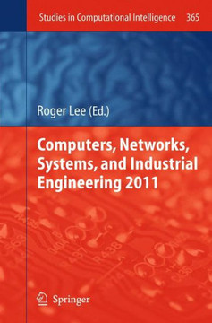 Computers, Networks, Systems, and Industrial Engineering 2011