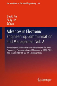 Advances in Electronic Engineering, Communication and Management Vol.2: Proceedings of the Eecm 2011 International Conference on Electronic Engineerin
