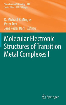 Molecular Electronic Structures of Transition Metal Complexes I Molecular Electronic Structures of Transition Metal Complexes I