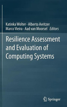 Resilience Assessment and Evaluation of Computing Systems