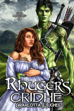 Rhuger'S Cridhe: Orc Matched 1.5