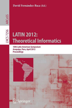 Latin 2012: Theoretical Informatics: 10th Latin American Symposium, Arequipa, Peru, April 16-20, 2012, Proceedings