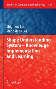 Shape Understanding System - Knowledge Implementation and Learning