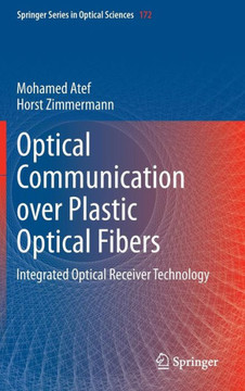 Optical Communication Over Plastic Optical Fibers: Integrated Optical Receiver Technology